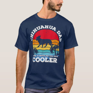 Funny Retro Vintage Best Chihuahua Dad Ever Father T-Shirt