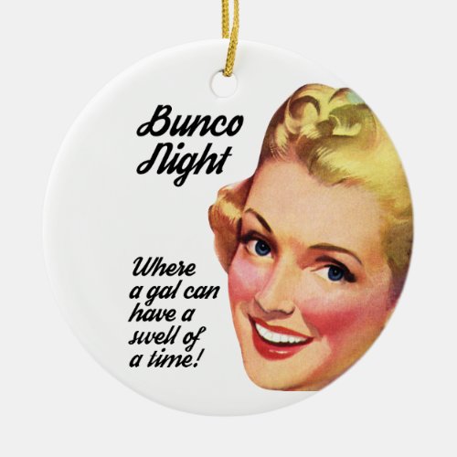 Funny Retro Vintage Bunco Player Swell Of A Time Ceramic Ornament