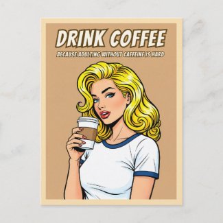Funny Retro Vintage Coffee Caffeine Humor Pop Art