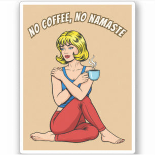 Funny Retro Vintage Coffee Yoga Humor Pop Art Sticker