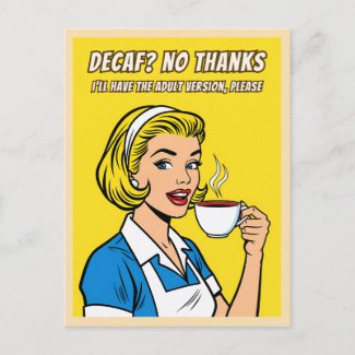 Funny Retro Vintage Decaf Coffee Humor Pop Art 