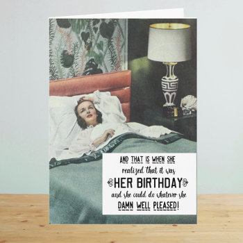 Funny Retro Woman Birthday Card by SayWhatYouLike at Zazzle