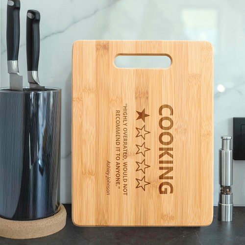 Funny Review Cooking Would Not Recommend Cutting Board