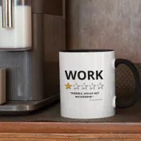 https://rlv.zcache.com/funny_review_work_would_not_recommend_mug-r_dnxir_200.webp