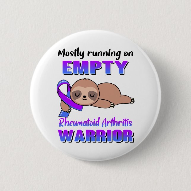 Funny Rheumatoid Arthritis Awareness Gifts Button (Front)