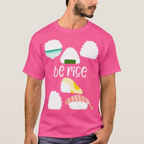 Funny rice ball slogan funny food lover gift T_Shirt