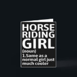 Funny Riding Girl Defined A Horse Lovers Humor Equ Card<br><div class="desc">Funny Riding Girl Defined A Horse Lovers Humor Equine Joke</div>