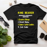 Funny Ring Bearer T-shirt Wedding Couple Name<br><div class="desc">Funny Ring Bearer t shirt for your young attendants. Add name of wedding couple or child's name.</div>