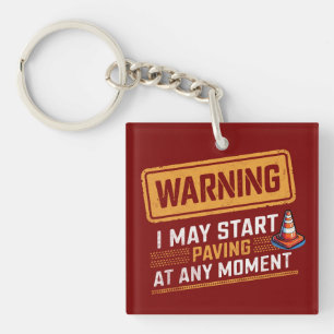 Funny Road Construction Warning Bold Typography Keychain