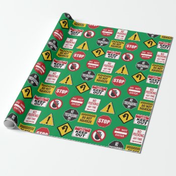 Funny Road Sign Stop Do Not Enter Warnings Wrapping Paper by Sideview at Zazzle