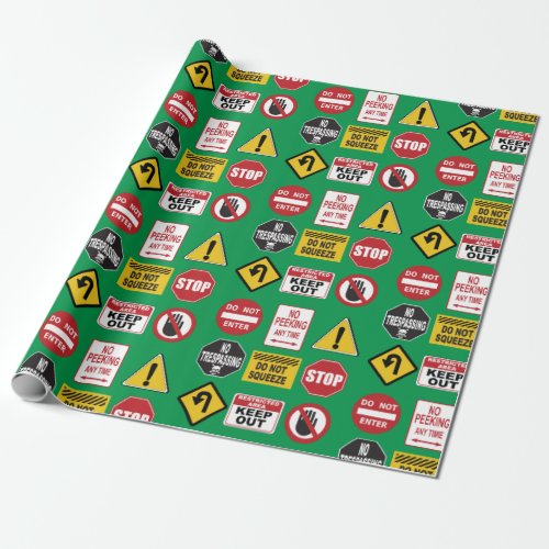 Funny Road Sign Stop Do Not Enter Warnings Wrapping Paper