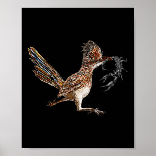 Funny Roadrunner Scorpion Road Runner Bird Hunter  Poster