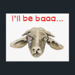 Funny Robot Cyborg Goat Sci-fi Film Parody Humour Postcard<br><div class="desc">'I'll be baaa... 'This funny goat art novelty postcard design will bring a smile to your face. Change the background colour to your own taste, add your own words to personalise this humorous goat novelty art postcard. This funny robotic goat art is a humorous science fiction parody of a cyborg...</div>