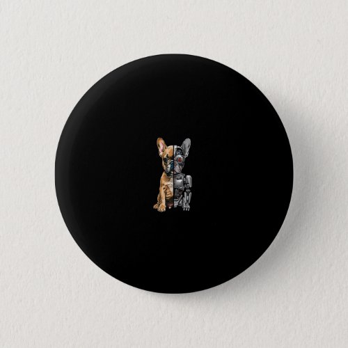 Funny Robotics Animal Lover Dog Robots French Bull Button