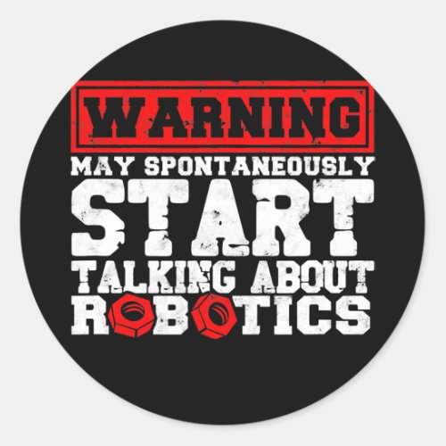 Funny Robotics Art Robotics Engineer Robots Classic Round Sticker