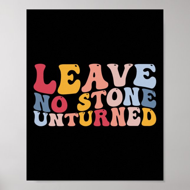 Funny Rockhounding Geology Geologist Leave No Ston Poster (Front)