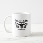 Funny Rocking the Retirement Life Coffee Mug (Left)