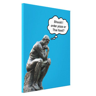 Funny Rodin Thinker Statue - Pizza or Thai Food? Canvas Print