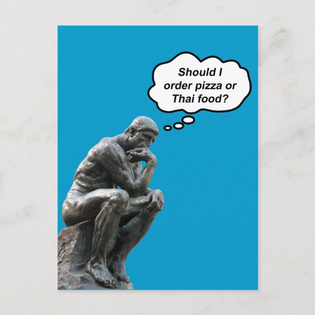 Funny Rodin Thinker Statue - Pizza or Thai Food? Postcard (Front)