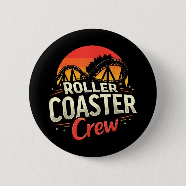 Funny Roller Coaster Crew Amusement Park Rollercoa Button (Front)