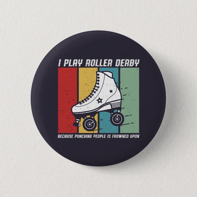 Funny Roller Derby Punching People Is Frowned Upon Button (Front)
