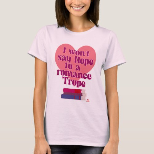 Funny Romance Trope Reading Slogan T_Shirt