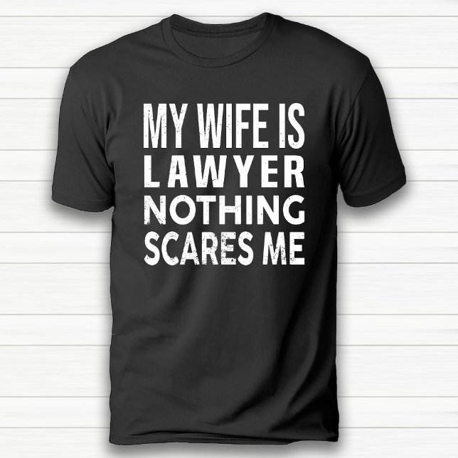 Funny Romantic Humor Lawyer Husband Wife Birthday T-Shirt (Funny Romantic Humor Lawyer Husband Wife Birthday T-Shirt)