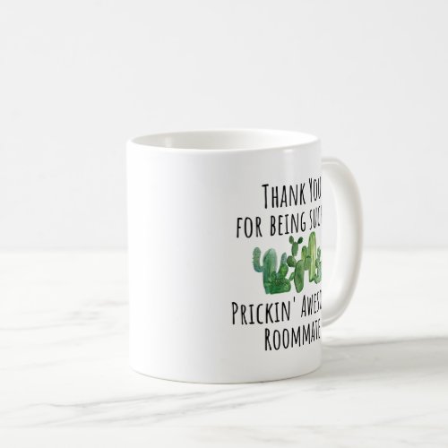 Funny Roommate Gift Coffee Mug