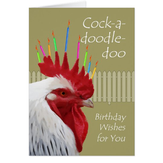 Funny Rooster Birthday Wishes Cock A Doodle Doo Card 