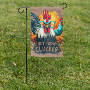 Funny Rooster "Not Today Clucker" Farm Life Art Garden Flag