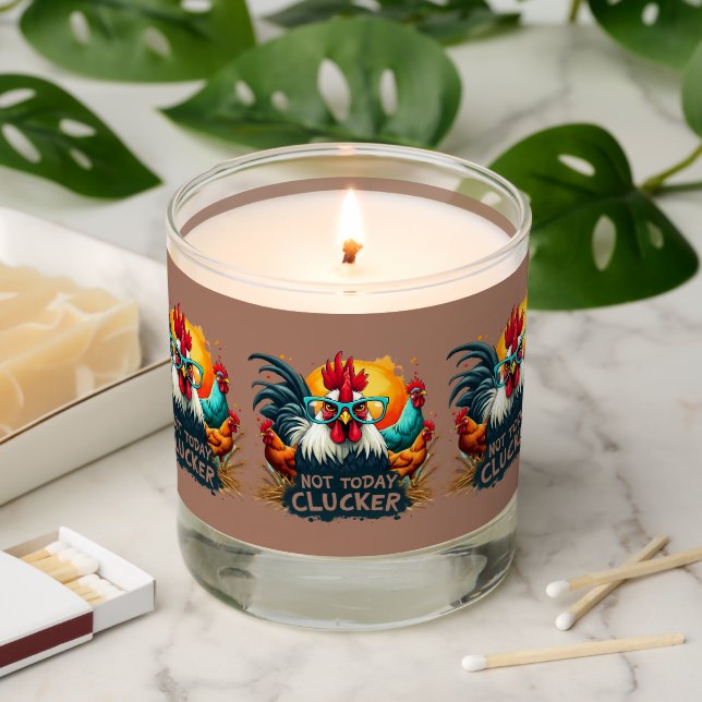 Funny Rooster "Not Today Clucker" Farm Life Art Scented Candle (Lit)