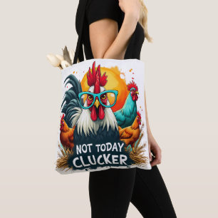 Funny Rooster "Not Today Clucker" Farm Life Art Tote Bag