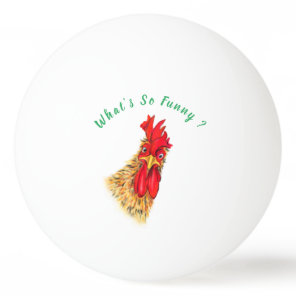 Funny Rooster Ping Pong Ball - Custom Text