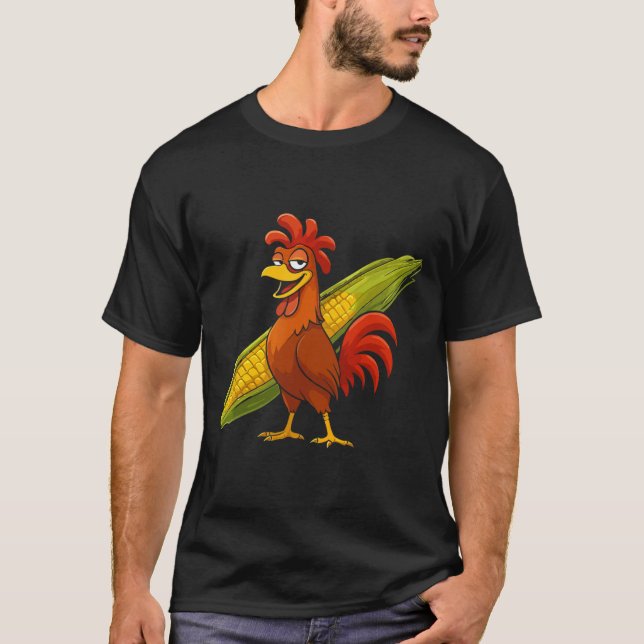 Funny Rooster With Corn Cob Thanksgiving Chicken F T-Shirt (Front)