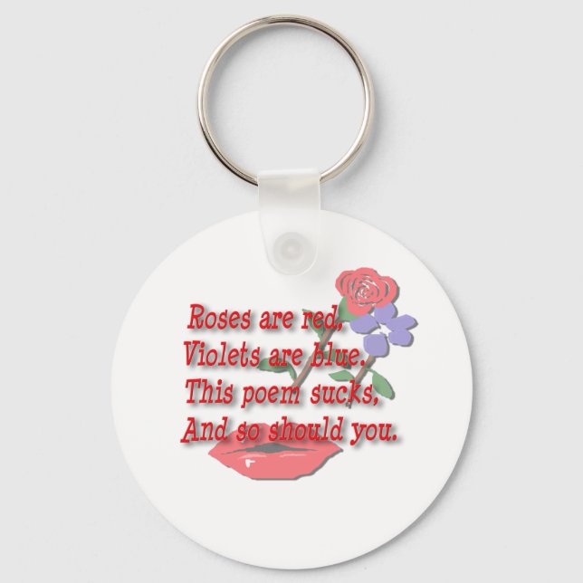 Funny Roses Are Red Anti-Valentine's Day Poem Keyc Keychain (Front)