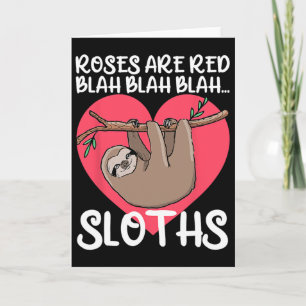 Funny Roses Are Red Blah Sloths Shirt Sloth Valent Card
