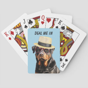Funny Rottweiler Dog Deal Me In Poker Cards