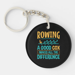 Funny Rowing a Good Cox Makes All the Difference Keychain