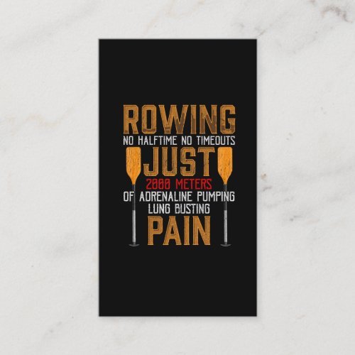 Funny Rowing Adrenaline Pumping Lung Busting Rower Business Card