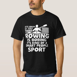 Funny Rowing Crew Quote, Cool Crew Coxswain Rowing T-Shirt