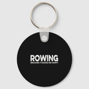 Funny Rowing Quote Gift For Rowing Coach Dad Love Keychain