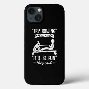Funny Rowing Try Rowing ItLl Be Fun Crew Tee iPhone 13 Case