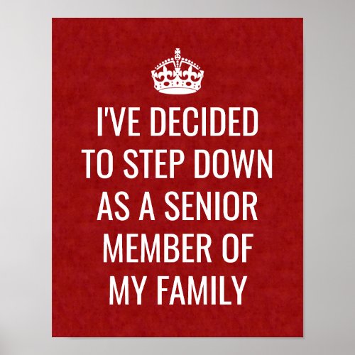 Funny Royal Step Down as Senior Member of Family Poster