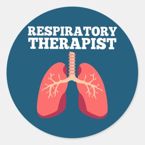 Funny RT Nurse Respiratory Therapist  Classic Round Sticker