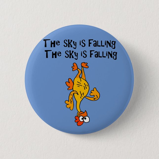 Funny Rubber Chicken Sky is Falling Cartoon Button (Front)