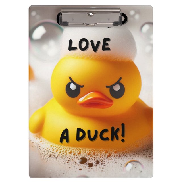 Funny Rubber Duck Lord Love A Duck Quote  Clipboard (Front)