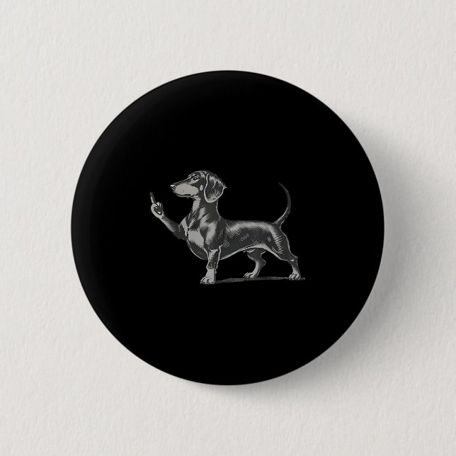 Funny Rude Black Dachshund Dog Meme Middle Finger  Button (Front)