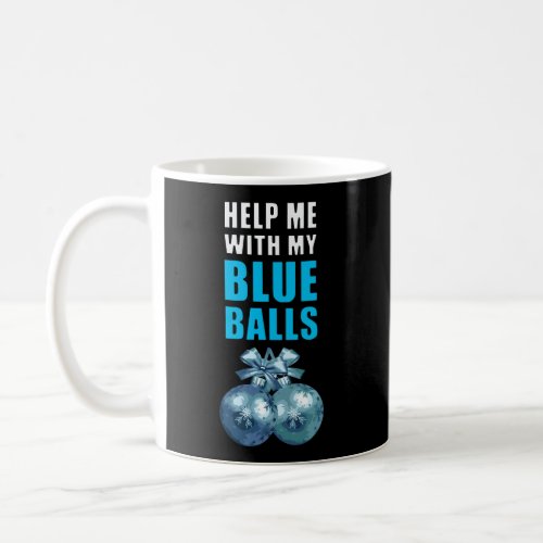 Funny Rude Christmas Blue Baubles Coffee Mug