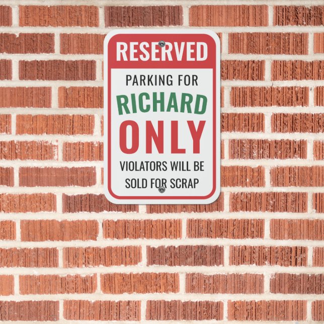 Funny Rude Green Reserved Parking Name Only Metal Sign (In Situ(Brick))