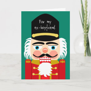 Funny Rude Nutcracker Christmas Ex Boyfriend Holiday Card